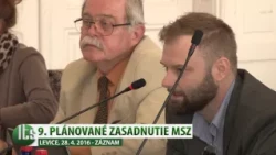9. plánované zasadnutie MsZ v Leviciach - záznam